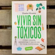 vivir-sin-toxicos-elisabet-silvestre