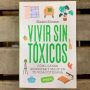 vivir-sin-toxicos-elisabet-silvestre